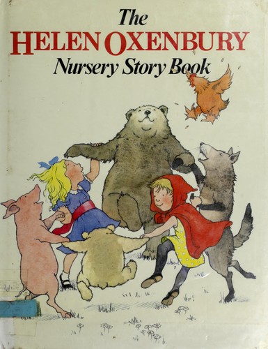 Cover for The Helen Oxenbury nursery story book.