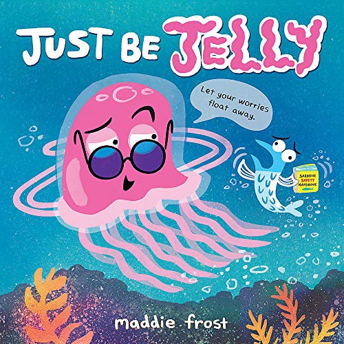 Cover for Just Be Jelly