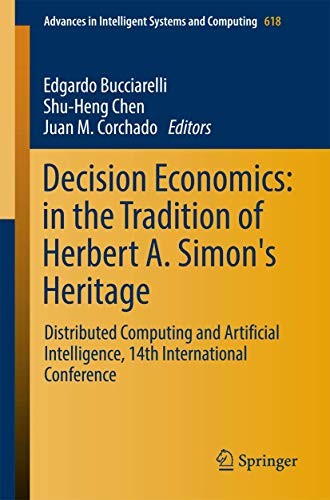 Cover for Decision Economics : In the Tradition of Herbert A. Simon's Heritage