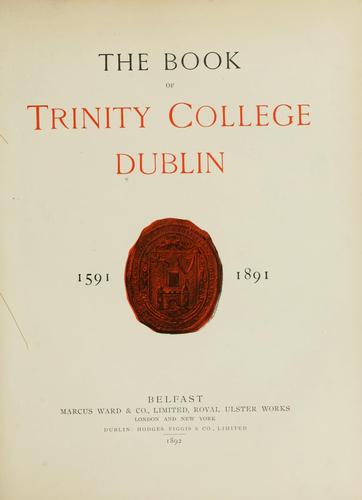 Cover for The book of Trinity college, Dublin, 1591-1891.