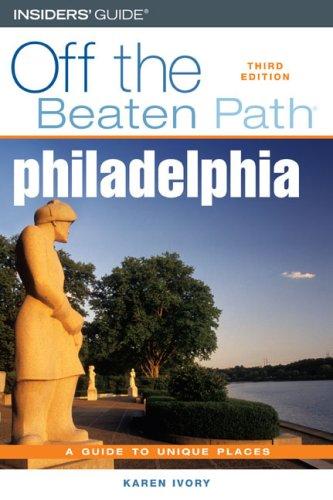 Cover for Philadelphia Off the Beaten Path, 3rd