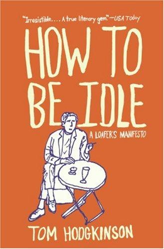 Cover for How to Be Idle