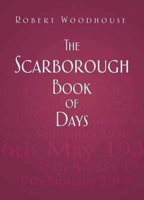Cover for The Scarborough Book Of Days
