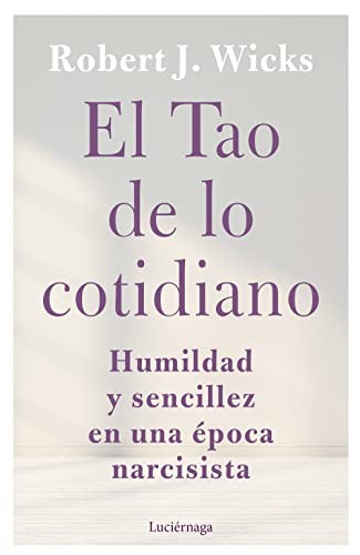 Cover for El Tao de lo cotidiano