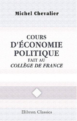 Cover for Cours d\'économie politique fait au Collège de France