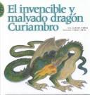 Cover for El Invencible Y Malvado Dragon Curiambro (Encuento)