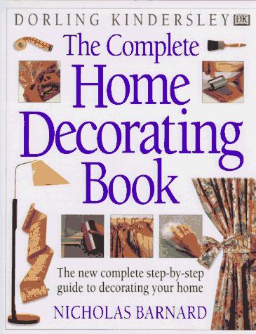 Cover for The complete home decorating book