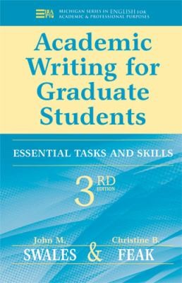 Cover for Academic Writing For Graduate Students Essential Tasks And Skills