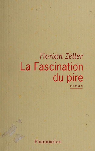 Cover for La fascination du pire