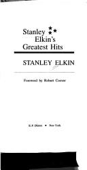 Cover for Stanley Elkin's greatest hits