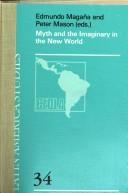 Cover for Myth and the imaginary in the New World