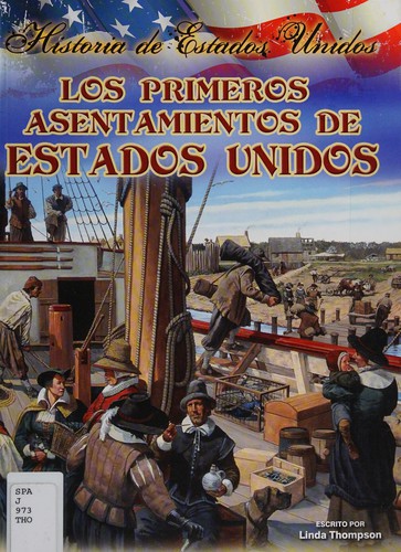 Cover for Los Primeros Asentamientos de Estados Unidos