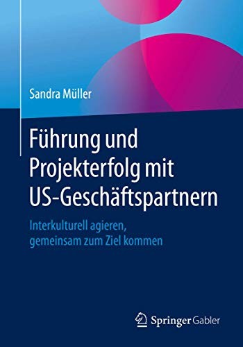 Cover for Führung und Projekterfolg mit US-Geschäftspartnern