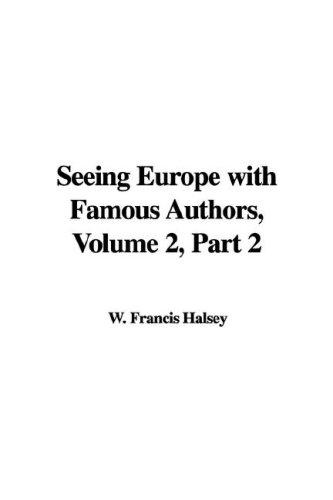 Cover for Seeing Europe with Famous Authors, Volume 2, Part 2