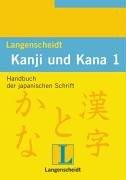 Cover for Langenscheidts Handbuch und Lexikon der japanischen Schrift, Kanji und Kana, Bd.1, Handbuch