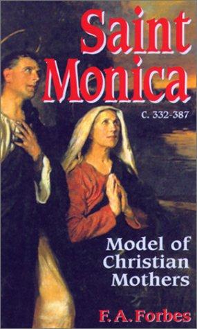 Cover for Saint Monica: C. 332-387 