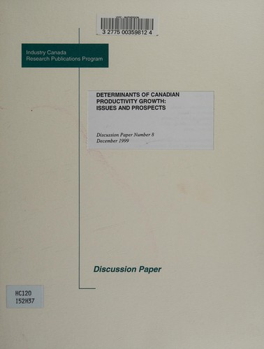 Cover for Determinants of Canadian productivity growth