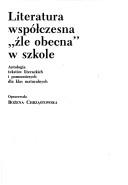Cover for Literatura współczesna "źle obecna" w szkole