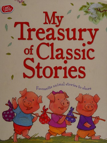 Cover for My treasury of classic stories