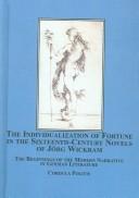 Cover for The Individualization of Fortune in the Sixteenth-Century Novels of J??rg Wickram