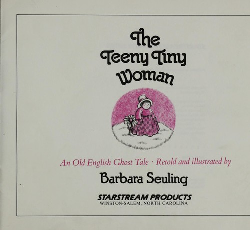 Cover for The teeny tiny woman : an old English ghost tale