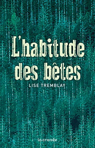 Cover for L'habitude des bêtes