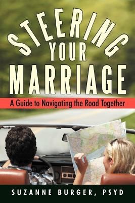 Cover for Steering Your Marriage A Guide To Navigating The Road Together