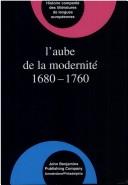 Cover for Aube De LA Modernite (Comparative History of Literature in European Languages)