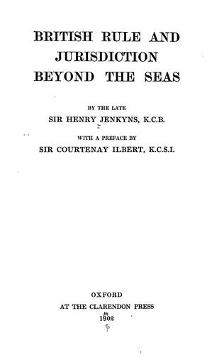 Cover for British rule and jurisdiction beyond the seas