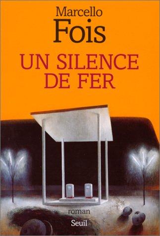 Cover for Un silence de fer