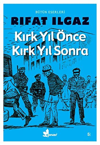 Cover for Kirk Yil Önce Kirk Yil Sonra