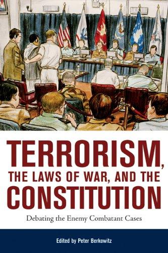 Cover for Terrorism, The Laws Of War, And The Constitution