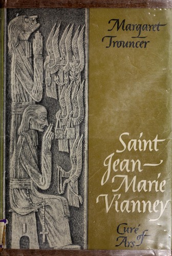 Cover for Saint Jean-Marie Vianney, curé of Ars.