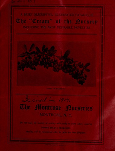 Cover for A brief descriptive illustrated catalog of the "cream" of the nursery