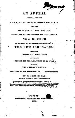 Cover for An appeal in behalf of the views of the eternal world and state and the doctrines of faith and life, held by the body of Christians who believe that a new church is signified (in the Revelation chap. XXI) by the New Jerusalem ...