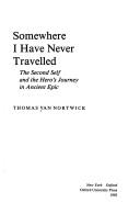 Cover for Somewhere I Have Never Travelled