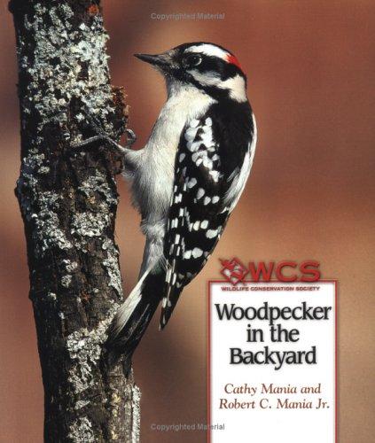 Cover for Woodpecker in the Backyard (Wildlife Conservation Society Books)