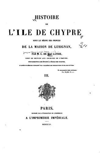 Cover for Histoire de l'île de Chypre sous le règne des princes de la maison de Lusignan