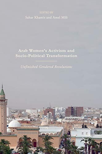 Cover for Arab Women's Activism and Socio-Political Transformation