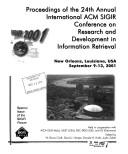 Cover for Proceedings of the 24th Annual International ACM SIGIR Conference on Research and Development in Information Retrieval