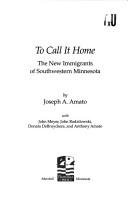 Cover for To Call It Home