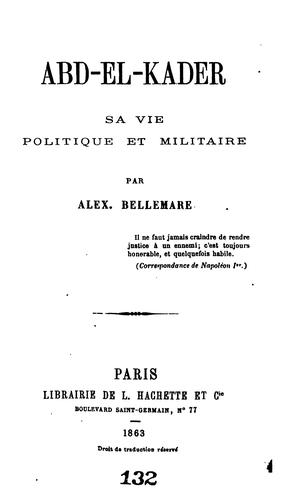 Cover for Abd-el-Kader: sa vie politique et militaire
