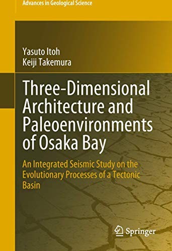 Cover for Three-Dimensional Architecture and Paleoenvironments of Osaka Bay