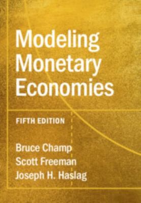 Cover for Modeling Monetary Economies
