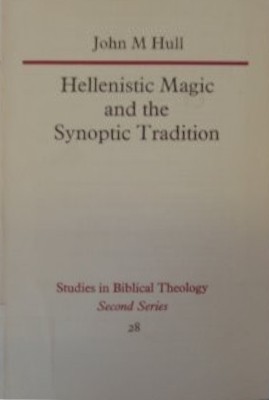 Cover for Hellenistic magic and the synoptic tradition
