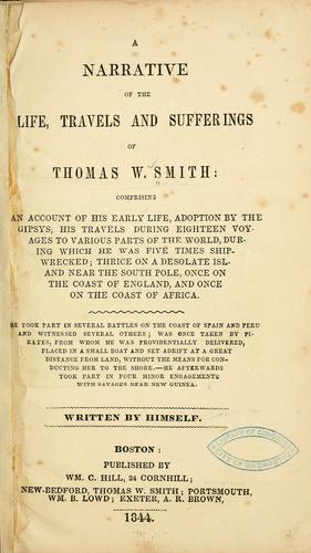 Cover for A narrative of the life, travels, and sufferings of Thomas W. Smith ...