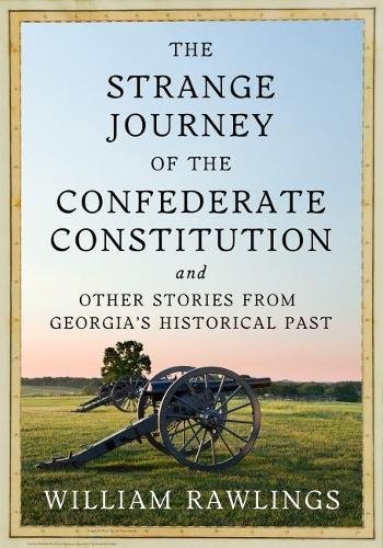 Cover for The Strange Journey of the Confederate Constitution