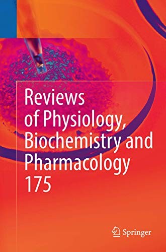 Cover for Reviews of Physiology, Biochemistry and Pharmacology, Vol. 175