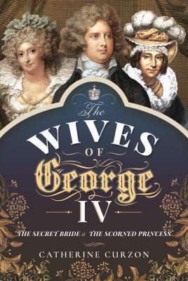 Cover for Wives of George IV