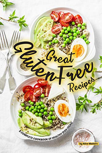Cover for Great Gluten Free Recipes